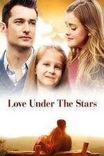Watch Love Under the Stars Myflixer