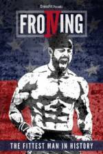 Watch Froning: The Fittest Man in History Myflixer
