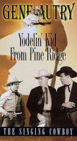 Watch Yodelin\' Kid from Pine Ridge Myflixer