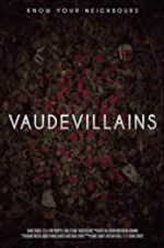 Watch Vaudevillains Myflixer