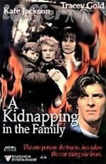 Watch A Kidnapping in the Family Myflixer