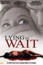 Watch Lying in Wait Myflixer