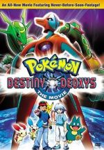 Watch Pok�mon the Movie: Destiny Deoxys Myflixer