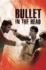 Watch Bullet in the Head Myflixer