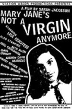 Watch Mary Jane\'s Not a Virgin Anymore Myflixer