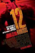 Watch 12 Rounds Myflixer