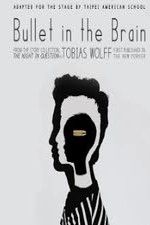 Watch Bullet in the Brain Myflixer