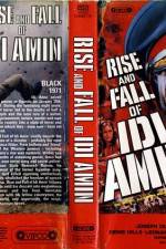 Watch Rise and Fall of Idi Amin Myflixer