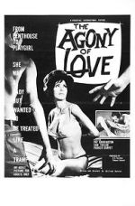 Watch Agony of Love Myflixer
