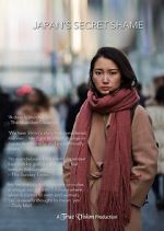 Watch Japan\'s Secret Shame Myflixer