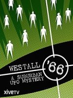 Watch Westall \'66: A Suburban UFO Mystery Myflixer