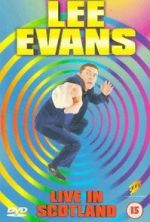 Watch Lee Evans: Live in Scotland Myflixer