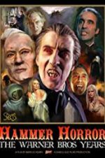 Watch Hammer Horror: The Warner Bros. Years Myflixer