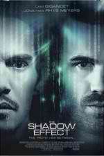 Watch The Shadow Effect Myflixer
