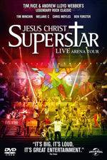 Watch Jesus Christ Superstar - Live Arena Tour 2012 Myflixer