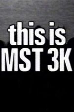 Watch This Is MST3K Myflixer