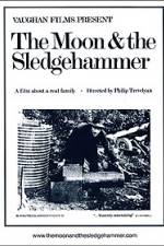 Watch The Moon and the Sledgehammer Myflixer