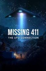 Watch Missing 411: The U.F.O. Connection Myflixer