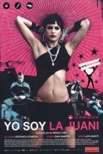 Watch Yo soy la Juani Myflixer