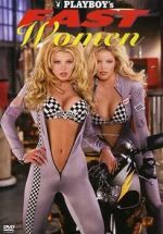 Watch Playboy\'s Fast Women Myflixer