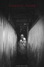 Watch Haunted House Myflixer