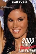 Watch Playboy Video Playmate Calendar 2009 Myflixer