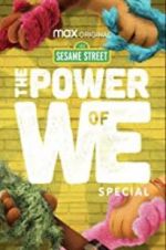 Watch The Power of We: A Sesame Street Special Myflixer