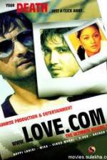 Watch The Film Love.Com...The Ultimate Killing Site Myflixer