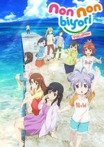 Watch Non Non Biyori: The Movie - Vacation Myflixer