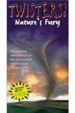 Watch Twisters Nature's Fury Myflixer