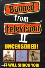 Watch Banned from Television II Myflixer
