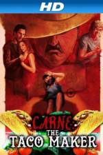 Watch Carne the Taco Maker Myflixer