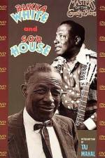 Watch Masters Of The Country Blues Son House & Bukka White Myflixer