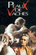 Watch Peaux de vaches Myflixer