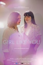 Watch Girl Like You Myflixer