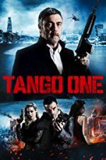Watch Tango One Myflixer