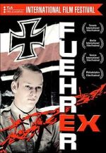 Watch F�hrer Ex Myflixer