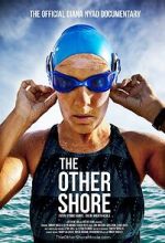 Watch The Other Shore: The Diana Nyad Story Myflixer
