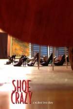 Watch Shoe Crazy Myflixer
