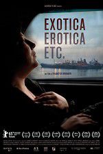Watch Exotica, Erotica Etc Myflixer