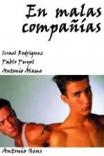 Watch En malas compañías Myflixer