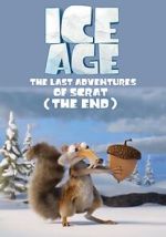 Watch Ice Age: The Last Adventure of Scrat (Short 2022) Myflixer