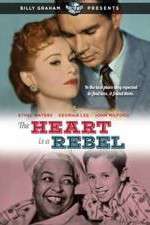 Watch The Heart Is a Rebel Myflixer