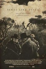 Watch Times Like Dying Myflixer