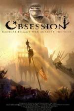 Watch Obsession: Radical Islam's War Against the West Myflixer