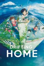 Watch Drifting Home Myflixer