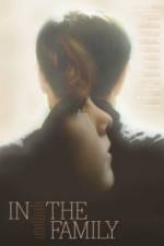 Watch In the Family Myflixer