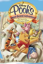 Watch Pooh's Grand Adventure: The Search for Christopher Robin Myflixer