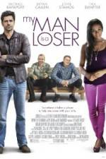 Watch My Man Is a Loser Myflixer