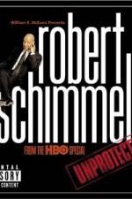 Watch Robert Schimmel Unprotected Myflixer